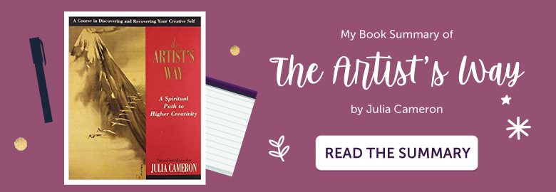 Click to discover the summary of "The Artist's way" by Julia Cameron