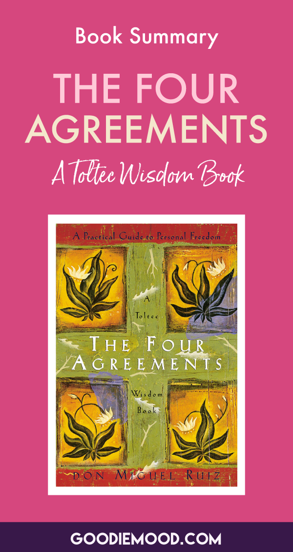 what are the four agreements summary