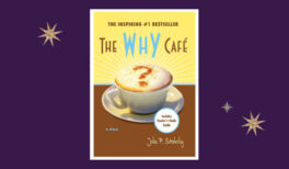 Summary of the book "The Why Café" by John P. Strelecky