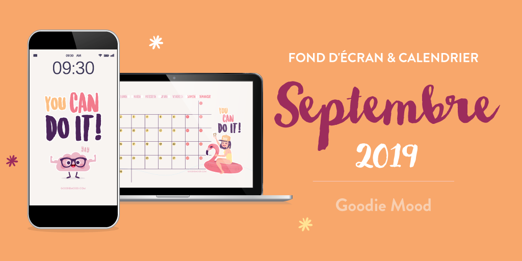 Fond Décran Pour Septembre 2019 You Can Do It Goodie Mood