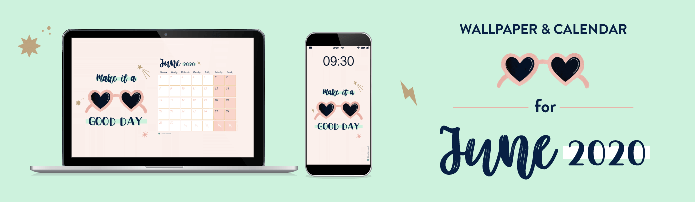 Download your free wallpaper and calendar for June 2020 - Goodie Mood