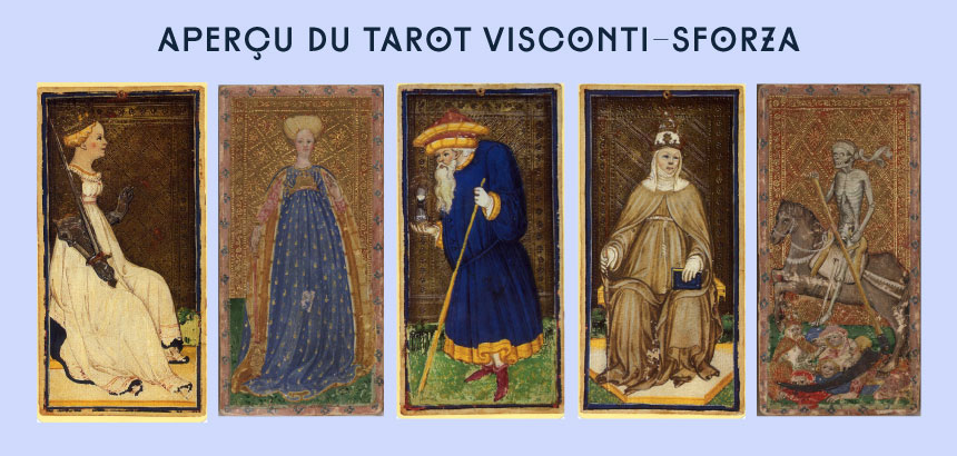 apeRçu du TaRot VIscontI-SfoRza