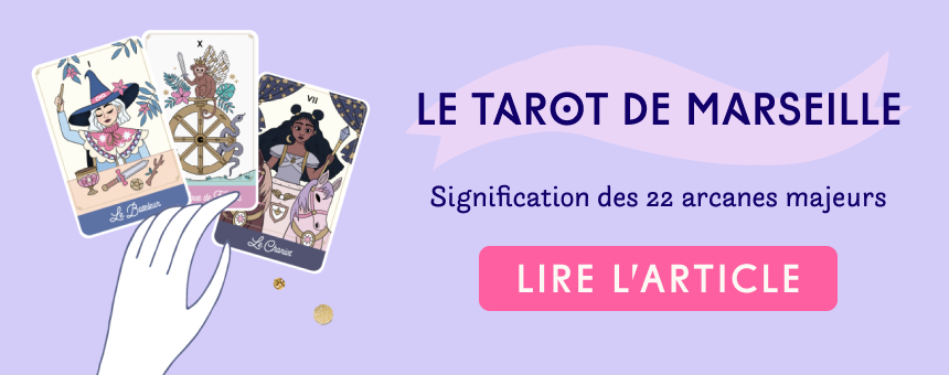 lire l'article sur la signification des 22 arcanes majeurs du tarot de marseille